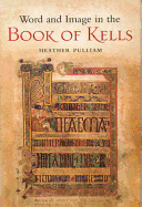 Word and Image in the Book of Kells