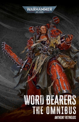 Word Bearers: The Omnibus - Reynolds, Anthony