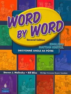 Word by Word Picture Dictionary English/Haitian Kreyol Edition - Molinsky, Steven, and Bliss, Bill
