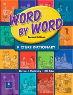 Word by Word Picture Dictionary - Molinsky, Steven J, and Bliss, Bill