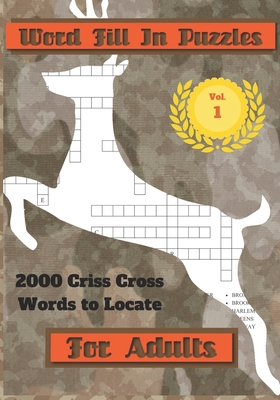 Word Fill In Puzzles For Adults: 2000 Criss Cross Words To Locate - Edwards, Kevin