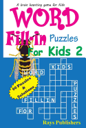 Word Fill-in Puzzles for Kids 2