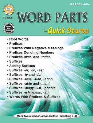 Word Parts Quick Starts Workbook, Grades 4 - 12 - Barden