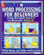 Word Processing: Using Microsoft Word 97 or Microsoft Office 97 - Gilpin, Rebecca