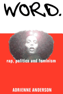 Word: Rap, Politics and Feminism