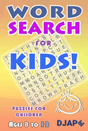 Word Search for Kids: 100 puzzles