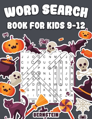 Word Search for Kids 9-12: 200 Fun Word Search Puzzles for Kids with Solutions - Large Print - Halloween Edition - Bernstein