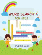 Word Search For Kids: Ages 9-12 Easy Large Print Find Puzzles For Kids Environment Activity Place Vocabulary Skills Game