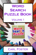 Word Search Puzzle Book: Volume 1