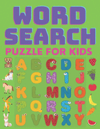 Word Search Puzzle for Kids: Fun Puzzles for kids ages 5 and up
