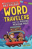 Word Travelers and the Missing Mexican Mol