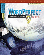 WordPerfect 9: Complete Tutorial