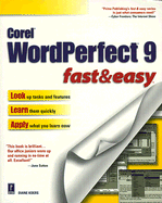 WordPerfect 9 Fast and Easy - Koers, Diane
