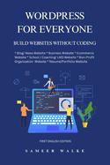 WordPress for Everyone: Build Websites Without Coding