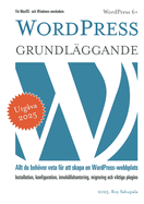 WordPress - Grundl?ggande: Allt du behver veta fr att skapa en WordPress-webbplats