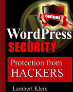 Wordpress Security: Protection from Hackers