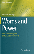 Words and Power: Computers, Language, and U.S. Cold War Values