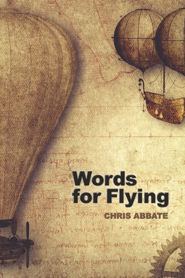 Words for Flying - Shavin, Julie Kim (Editor), and Abbate, Chris