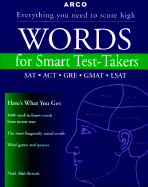Words for Smart Test-Takers: SAT-ACT-GRE-GMAT