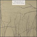 Words for the Wind: Poems of Theodore Roethke