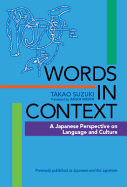 Words in Context: A Japanese Perspective on Language and Culture