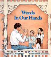 Words in Our Hands - Litchfield, Ada B, and Tucker, Kathleen (Editor)