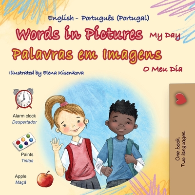 Words in Pictures - My Day (English Portuguese Portugal Bilingual Children's Book) - Books, Kidkiddos