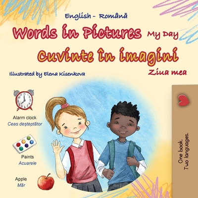 Words in Pictures - My Day (English Romanian Bilingual Children's Book) - Books, Kidkiddos