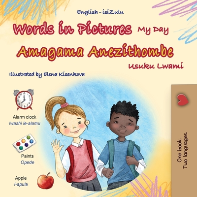 Words in Pictures - My Day (English Zulu Bilingual Children's Book) - Books, Kidkiddos