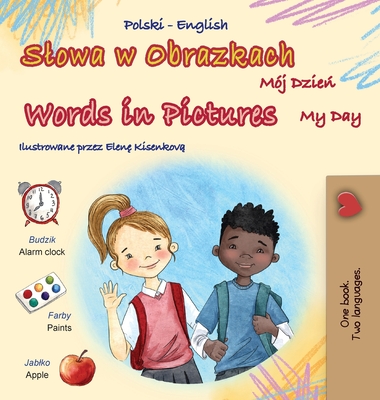 Words in Pictures - My Day (Polish English Bilingual Children's Book) - Books, Kidkiddos