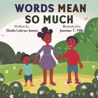 Words Mean So Much - Lebrun-James, Sheila