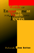 Words of Encouragement for Youth and Teens