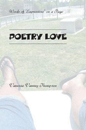 Words of Expressions on a Page: Poetry Love