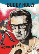 Words of Love: Buddy Holly