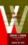 Words of Welfare: The Poverty of Social Science and the Social Science of Poverty