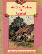 Words of Wisdom and Comfort: A Special Thought for Every Day