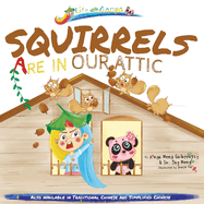 Words of Wisdom for Kids Squirrels Are in Our Attic: Written in English Wisdom Asian Gifts Paperback Big Print for Kids