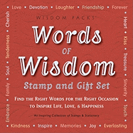 Words of Wisdom Stamp and Gift Set: Find the Right Words for the Right Occasion to Inspire Life, Love, & Happiness