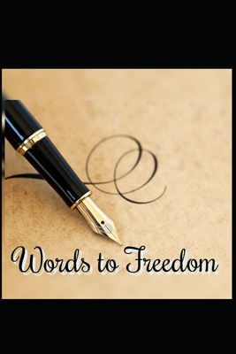 Words To Freedom - Merritt, Rebecca
