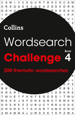 Wordsearch Challenge Book 4: 200 Themed Wordsearch Puzzles - Collins Puzzles