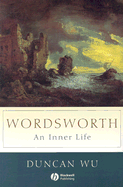 Wordsworth: An Inner Life