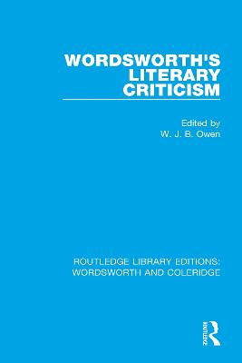 Wordsworth's Literary Criticism - Owen, W.J.B. (Editor)