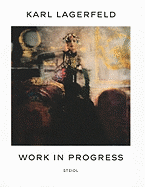 Work in Progress: Karl Lagerfeld