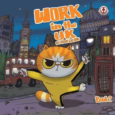 Work in the UK: Book 2 - Cheung, Mon