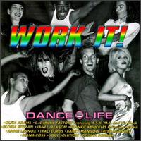 Work It: Dance = Life - Various Artists