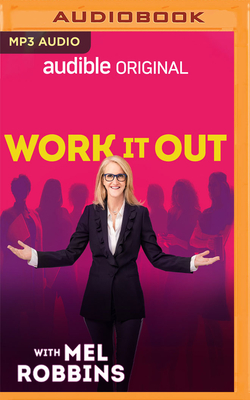 Work It Out - Robbins, Mel (Read by)