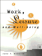 Work, Leisure and Well-Being