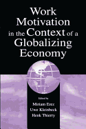 Work Motivation in the Context of a Globalizing Economy