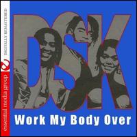 Work My Body Over [Single] - DSK