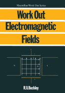 Work out electromagnetic fields